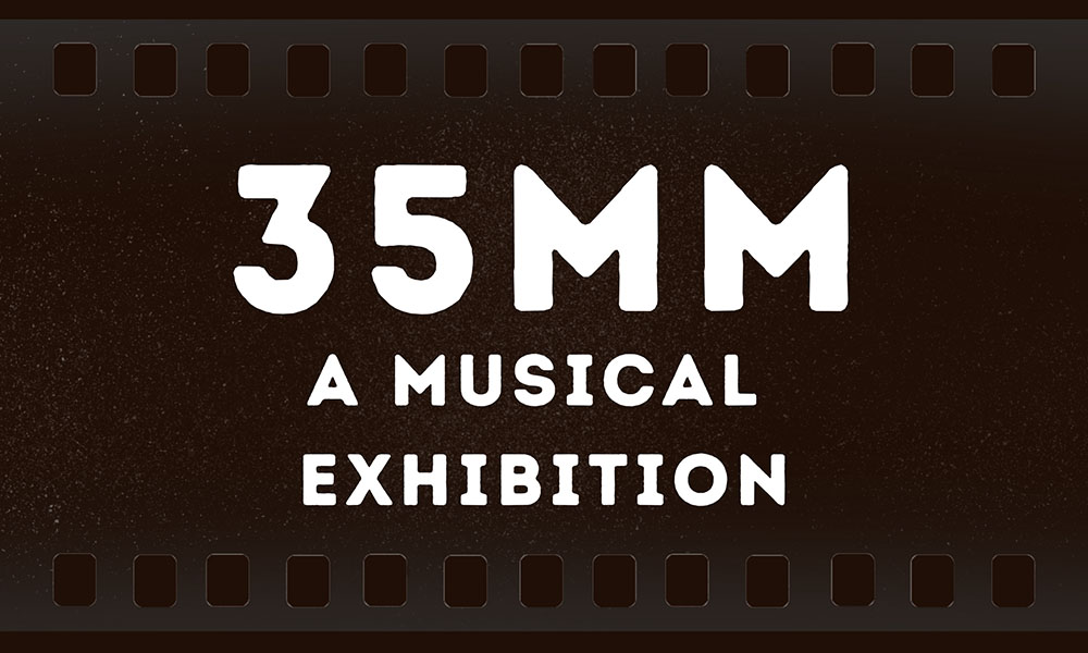 School of the Arts: 35mm: A Musical Exhibition