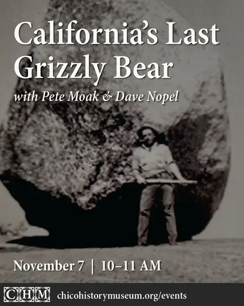 Fall Lecture Series: California’s Last Grizzly Bear