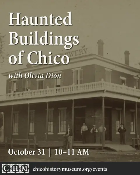 Fall Lecture Series: Haunted Buildings of Chico