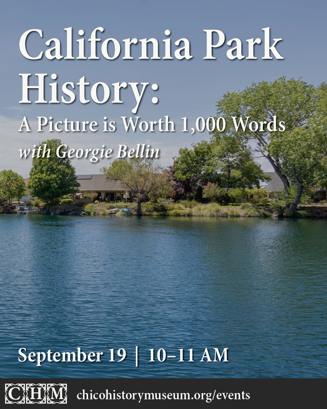 Fall Lecture Series: California Park History: A Picture is Worth 1,000 Words