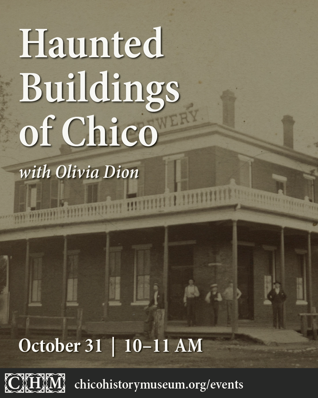 Fall Lecture Series: Haunted Buildings of Chico