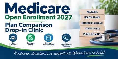 Medicare Open Enrollment Plan Comparison Drop-In Clinic
