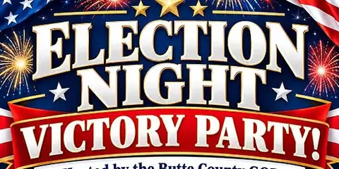 Butte Co. Election Night Celebration!