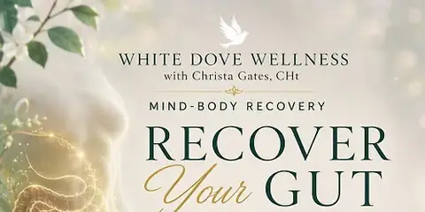 Recover Your Gut — 6-Week Mind-Body Hypnotherapy Group with Christa