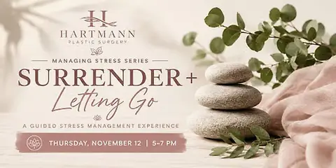 Surrender + Letting Go: A Guided Stress Management Experience
