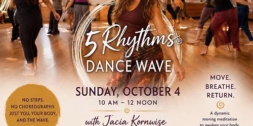 5 Rhythms Dance wave with Jacia